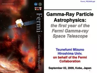 Gamma-Ray Particle Astrophysics: the first year of the Fermi Gamma-ray Space Telescope