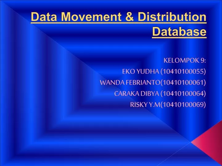 data movement distribution database