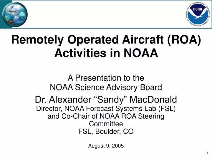 remotely operated aircraft roa activities in noaa a presentation to the noaa science advisory board