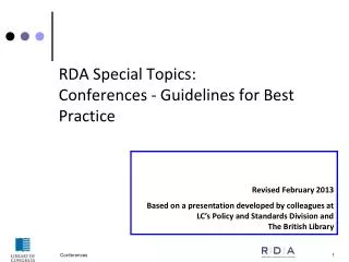 RDA Special Topics: Conferences - Guidelines for Best Practice