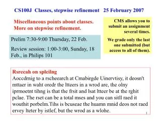 CS100J Classes, stepwise refinement 25 February 2007