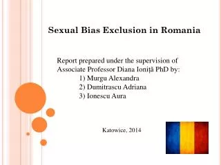 Sexual Bias Exclusion in Romania