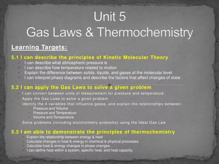 unit 5 gas laws thermochemistry