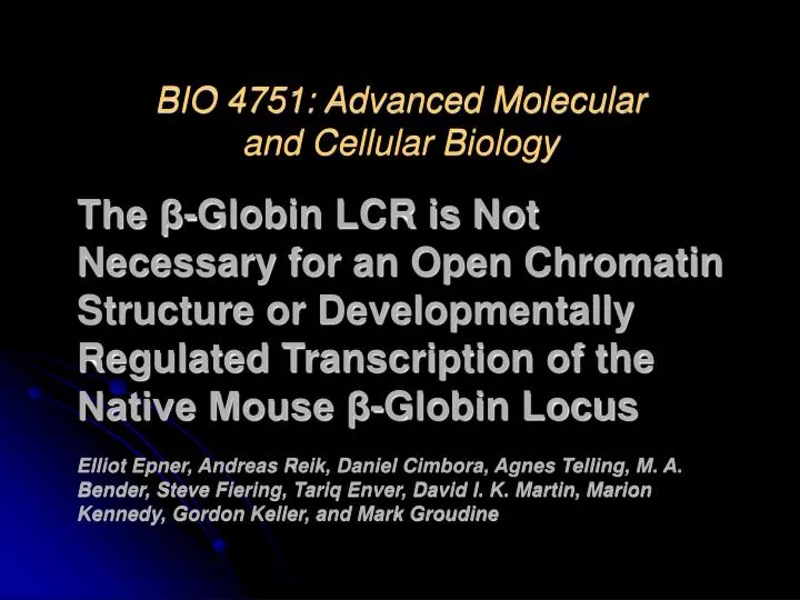 bio 4751 advanced molecular and cellular biology