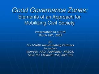 Good Governance Zones: Elements of an Approach for Mobilizing Civil Society