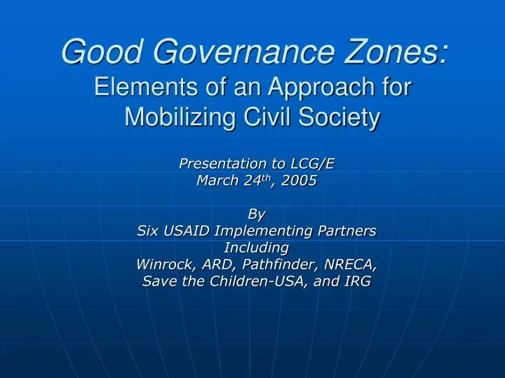 good governance zones elements of an approach for mobilizing civil society
