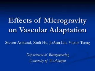 Effects of Microgravity on Vascular Adaptation