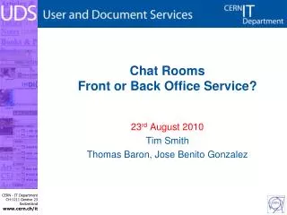 Chat Rooms Front or Back Office Service?