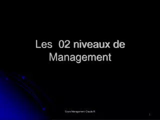 les 02 niveaux de management