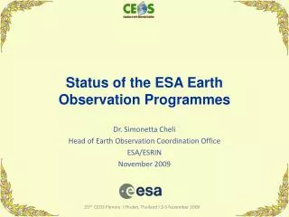 Status of the ESA Earth Observation Programmes