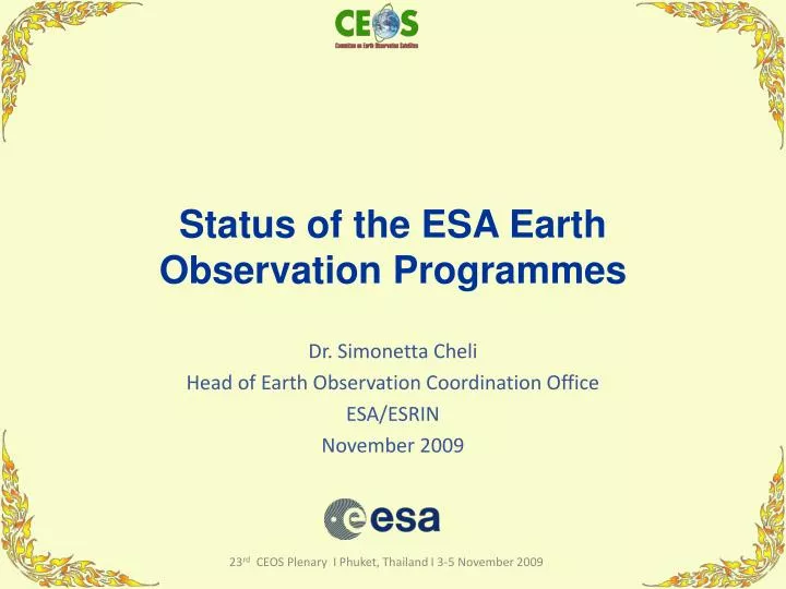 status of the esa earth observation programmes