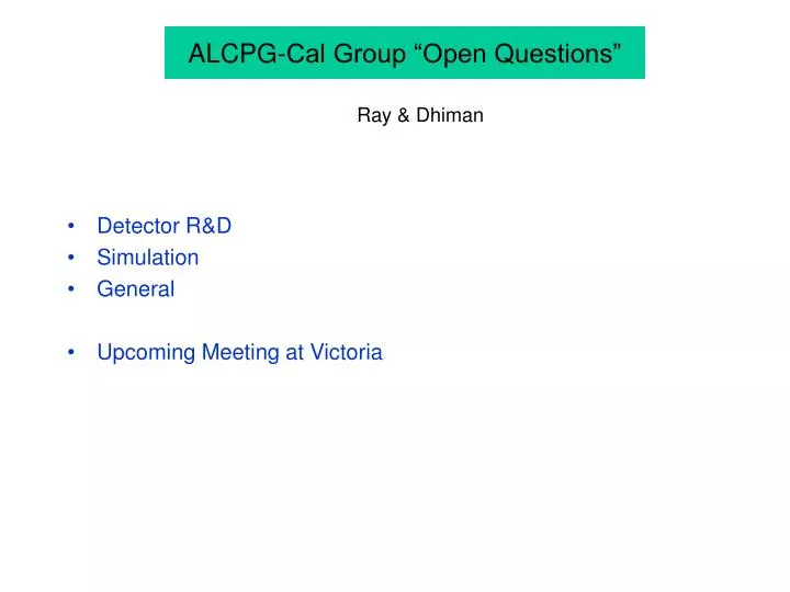 alcpg cal group open questions