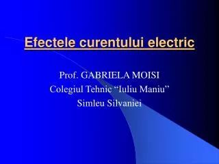 efectele curentului electric
