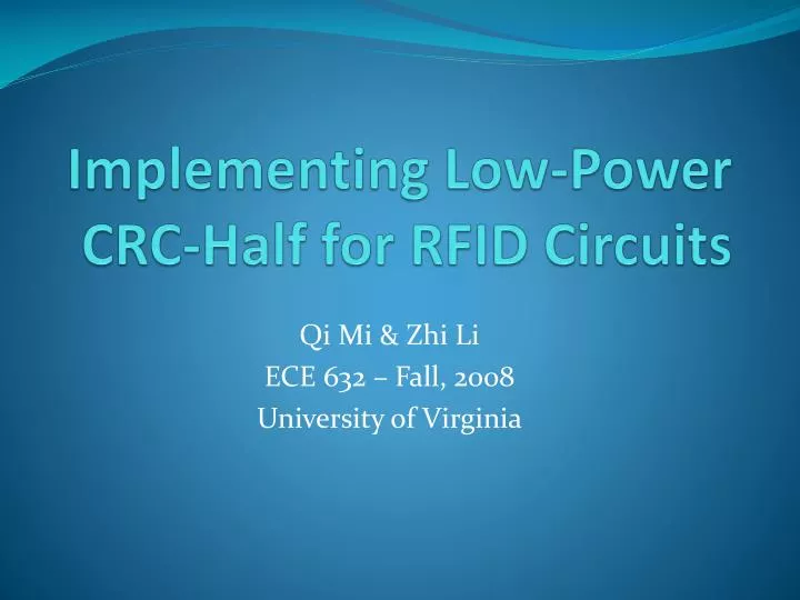 implementing low power crc half for rfid circuits