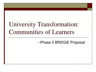 University Transformation: Communities of Learners