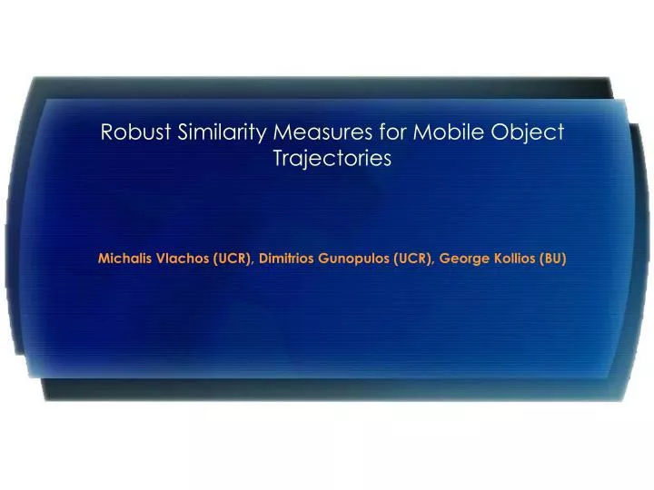 robust similarity measures for mobile object trajectories