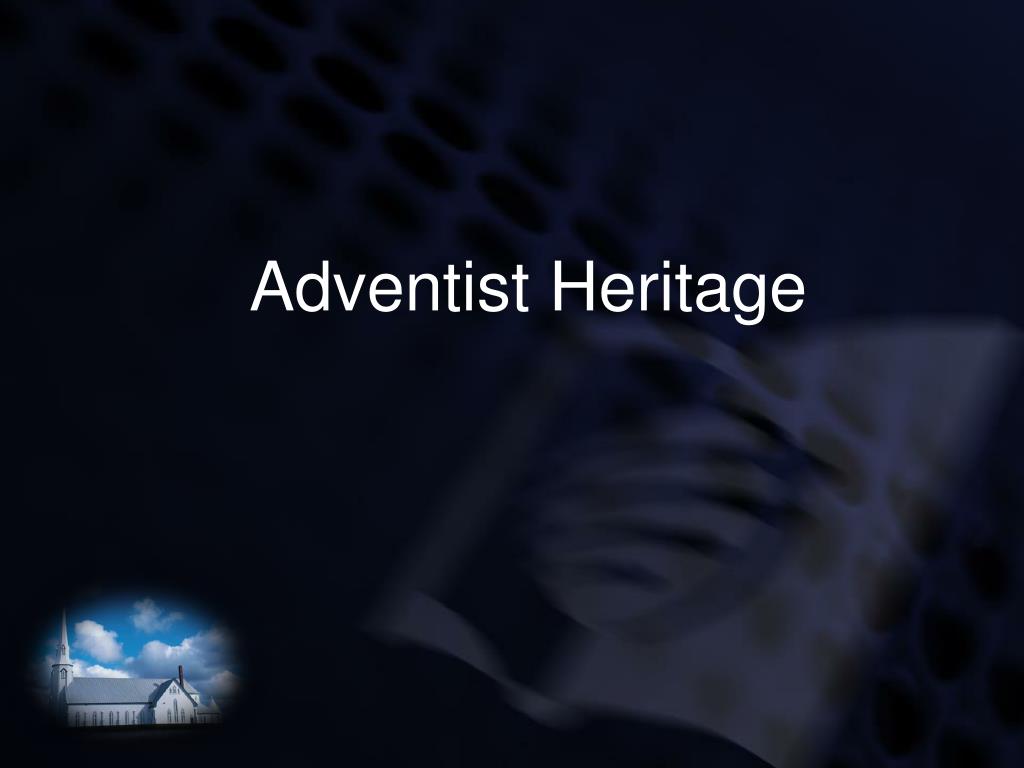 Adventist Heritage - slide 1