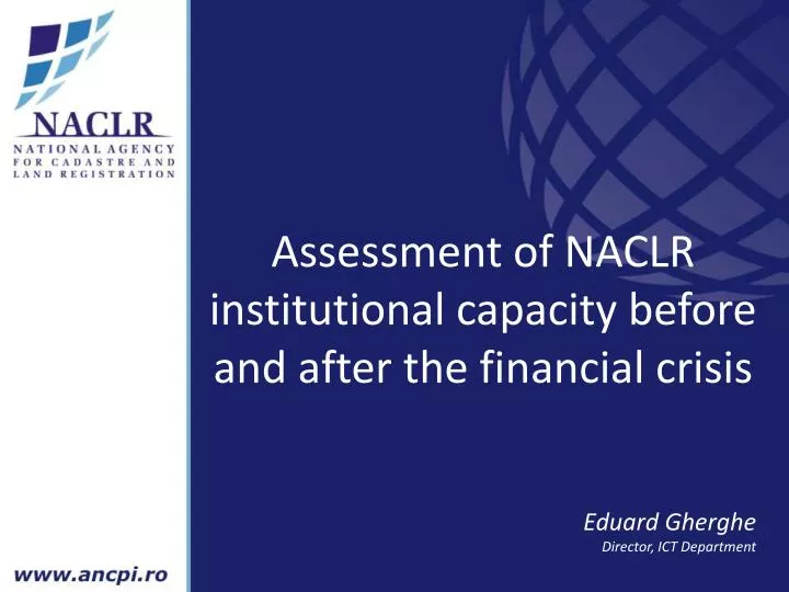 assessment of naclr institutional capacity before and after the financial crisis