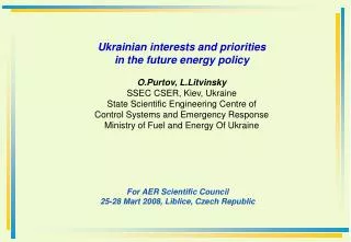 For AER Scientific Council 25-28 Mart 2008, Liblice, Czech Republic