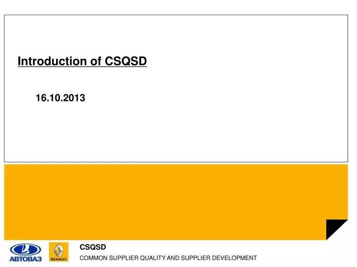 introduction of csqsd 16 10 2013