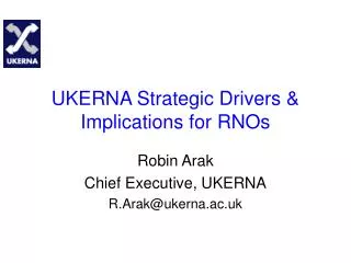 UKERNA Strategic Drivers &amp; Implications for RNOs