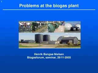 Problems at the biogas plant