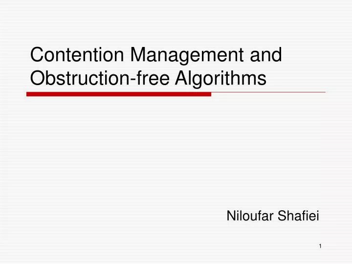 contention management and obstruction free algorithms
