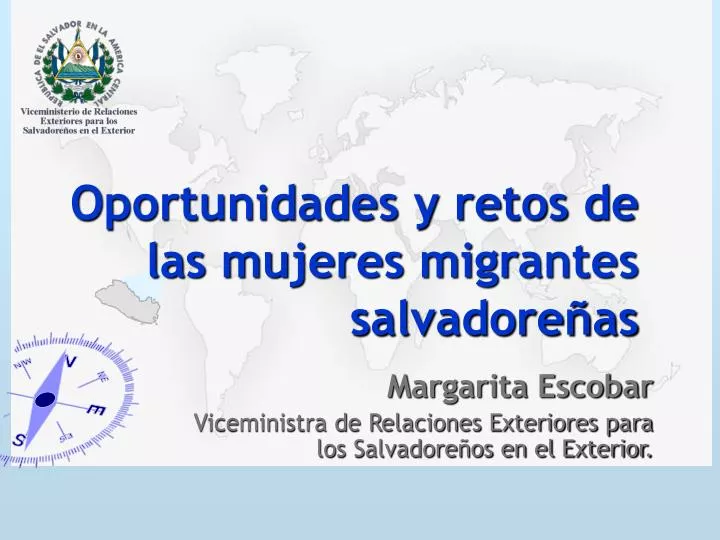 oportunidades y retos de las mujeres migrantes salvadore as