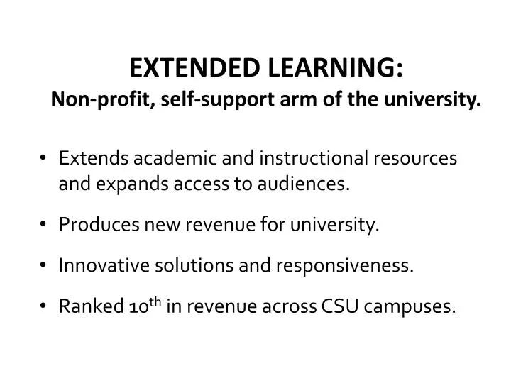 extended learning non profit self support arm of the university