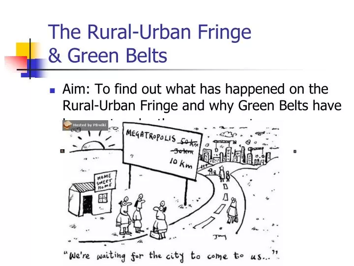 the rural urban fringe green belts
