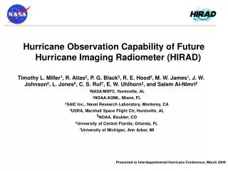 Hurricane Observation Capability of Future Hurricane Imaging Radiometer (HIRAD)