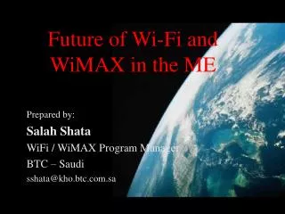 Future of Wi-Fi and WiMAX in the ME