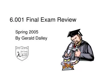 6.001 Final Exam Review