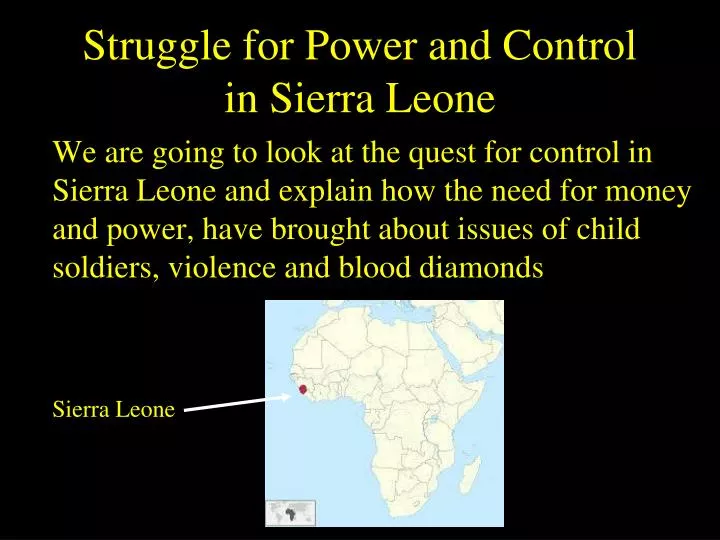 struggle for power and control in sierra leone