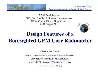 Design Features of a Boresighted GPM Core Radiometer