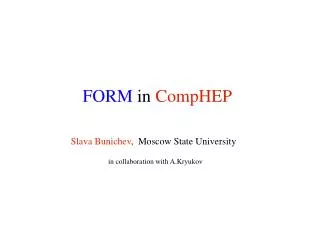 FORM in CompHEP