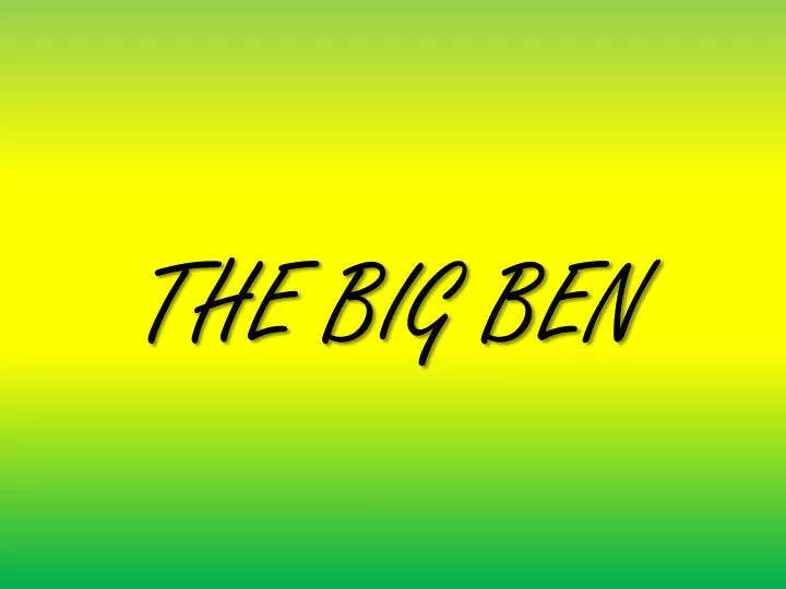 the big ben