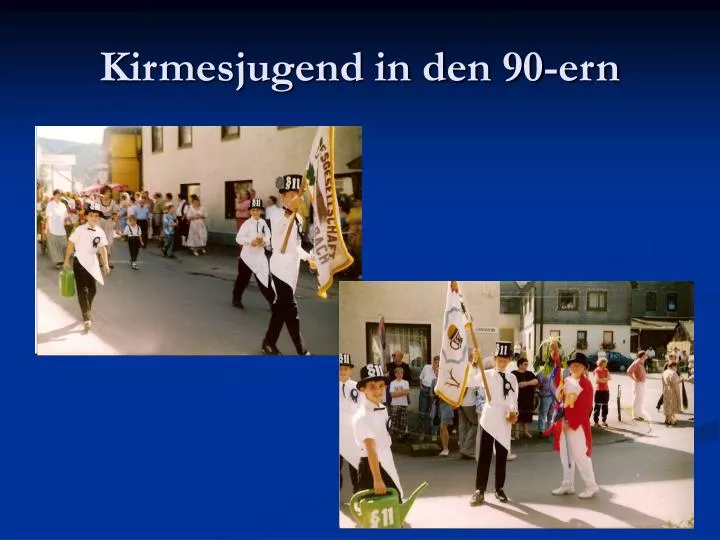 kirmesjugend in den 90 ern