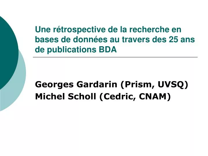 une r trospective de la recherche en bases de donn es au travers des 25 ans de publications bda