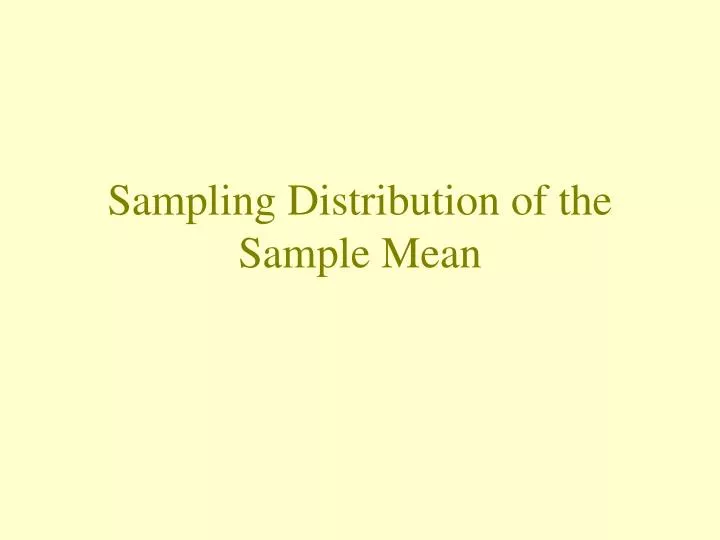 sampling distribution of the sample mean