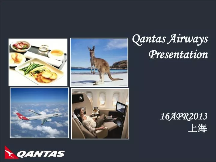 qantas airways presentation 16apr2013