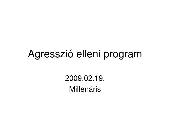 agresszi elleni program