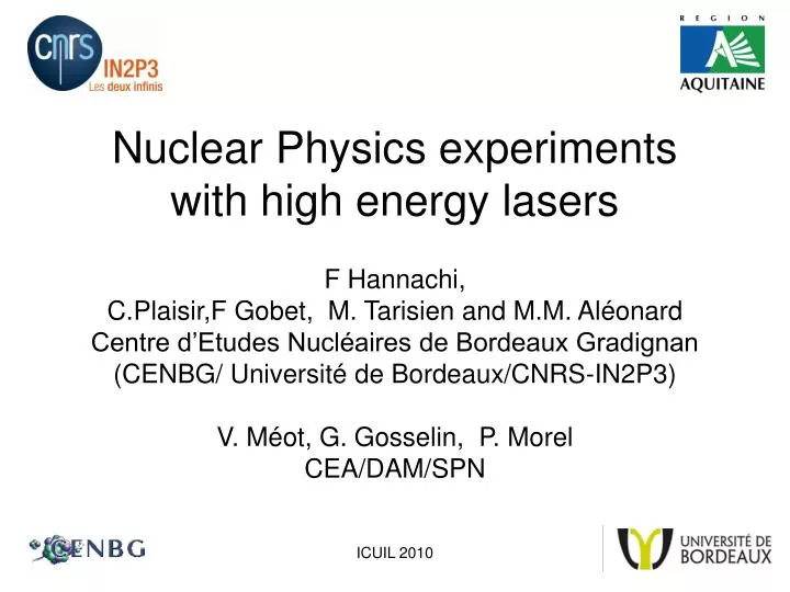 nuclear physics experiments with high energy lasers