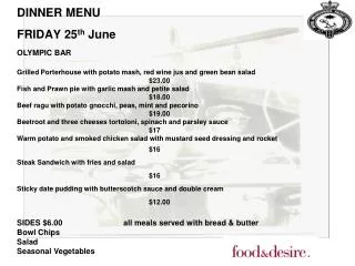 DINNER MENU FRIDAY 25 th June