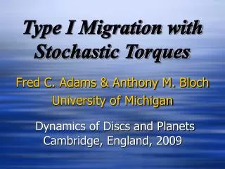 Type I Migration with Stochastic Torques