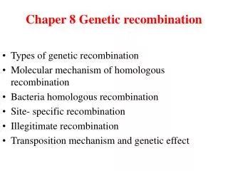 Chaper 8 Genetic recombination