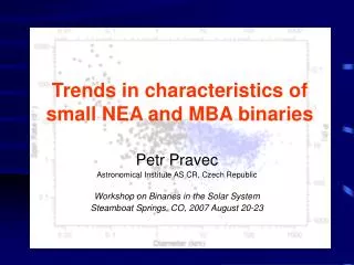Trends in characteristics of small NEA and MBA binaries