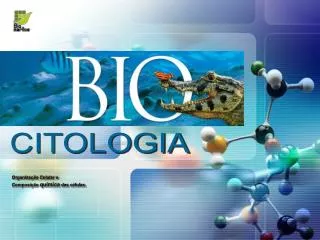organiza o celular e composi o qu mica das c lulas