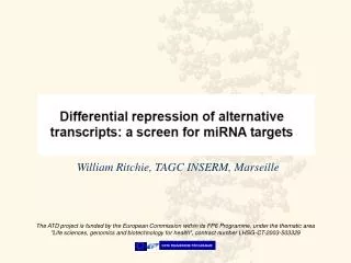 William Ritchie, TAGC INSERM, Marseille