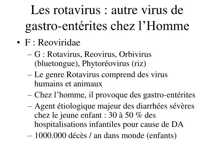 les rotavirus autre virus de gastro ent rites chez l homme